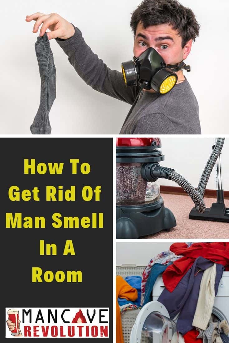 Get rid of man smell