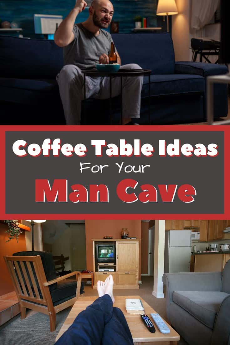 Best Coffee Table For a Man Cave