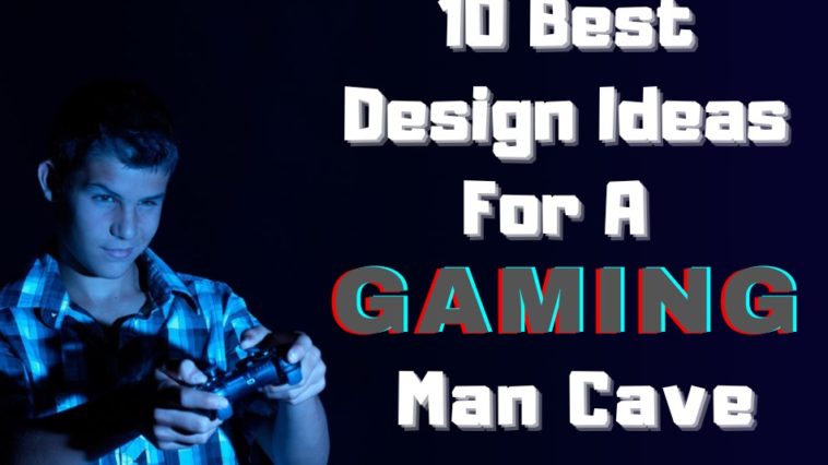 Best Design Ideas For A Video Game Man Cave