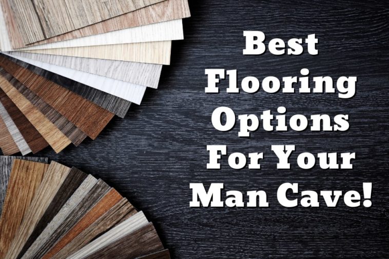 Best Flooring Ideas For Your Man Cave